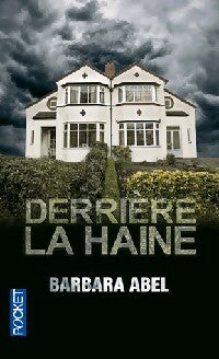 Livrenpoche : Derrière la haine - Barbara Abel - Livre