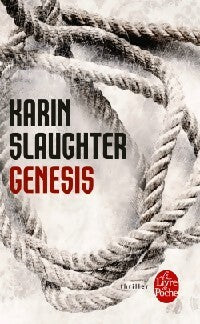 Livrenpoche : Genesis - Karin Slaughter - Livre