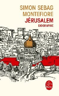 Livrenpoche : Jérusalem - Simon Sebag Montefiore - Livre