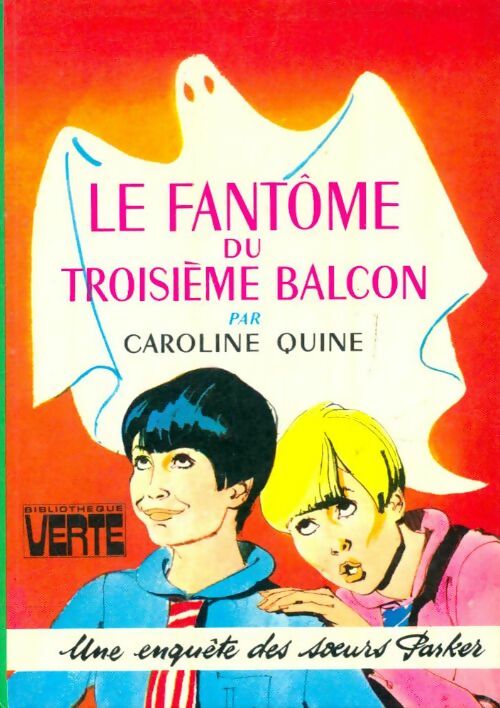 Livrenpoche : Le fantôme du troisième balcon - Caroline Quine - Livre