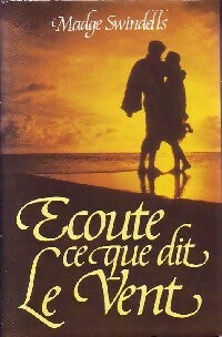 Livrenpoche : Ecoute ce que dit le vent - Madge Swindells - Livre