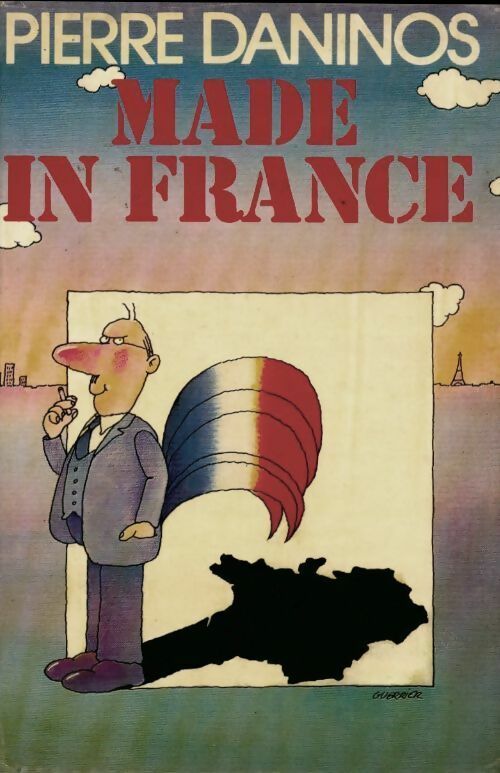 Made in France - Pierre Daninos -  France Loisirs GF - Livre