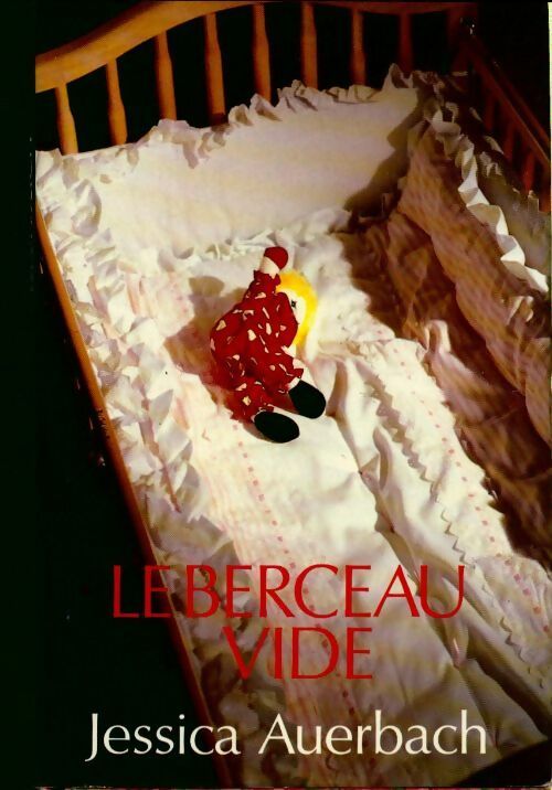 Livrenpoche : Le berceau vide - Jessica Auerbach - Livre