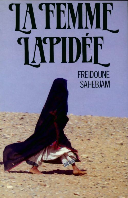 Livrenpoche : La femme lapidée - Freidoune Sehabjam - Livre