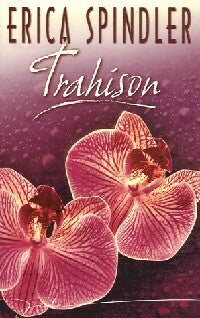Livrenpoche : Trahison - Erica Spindler - Livre