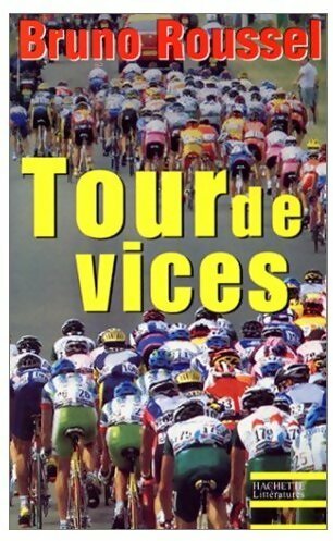 Livrenpoche : Tour de vices - Bruno Roussel - Livre