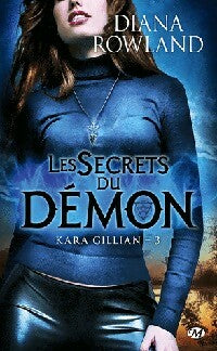 Livrenpoche : Kara Gillian Tome III : Les secrets du démon - Diana Rowland - Livre