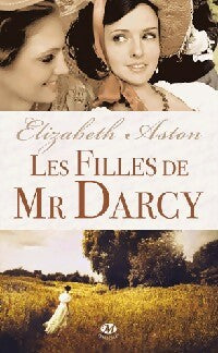 Livrenpoche : Les filles de Mr Darcy - Elizabeth Aston - Livre