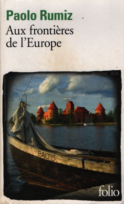 Aux frontières de l'Europe - Paolo Rumiz - Livre