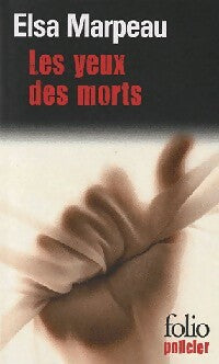 Livrenpoche : Les yeux des morts - Elsa Marpeau - Livre