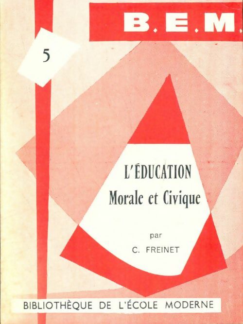 Livrenpoche : L'éducation morale et civique - Célestin Freinet - Livre