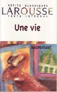 Livrenpoche : Une vie - Guy De Maupassant, G. Maupassant - Livre