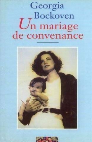 Un mariage de convenance - Georgia Bockoven -  France Loisirs GF - Livre