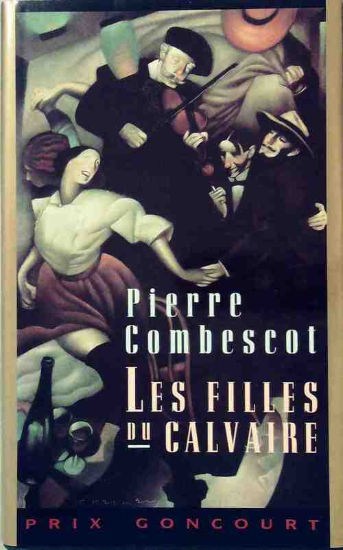 Livrenpoche : Les filles du calvaire - Pierre Combescot - Livre
