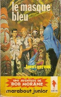 Livrenpoche : Le masque bleu - Henri Vernes - Livre