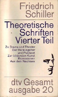 Livrenpoche : Theoretische Schriften vierter teil - Friedrich Schiller - Livre