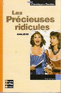 Les précieuses ridicules - Molière -  Classiques Bordas - Livre
