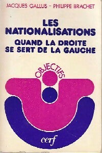 Livrenpoche : Les nationalisations - Philippe Brachet, Jacques Gallus - Livre