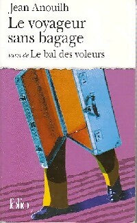 Livrenpoche : Le voyageur sans bagages / Le bal des voleurs - Jean Anouilh - Livre