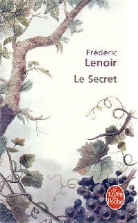 Livrenpoche : Le secret - Frédéric Lenoir - Livre