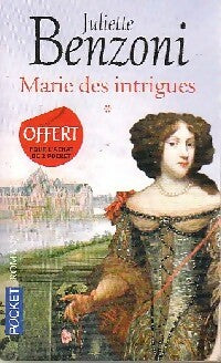 Livrenpoche : Marie des passions Tome I : Marie des intrigues - Juliette Benzoni - Livre
