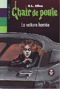 Livrenpoche : La voiture hantée - Robert Lawrence Stine - Livre
