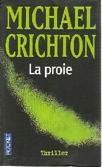 Livrenpoche : La proie - Michael Crichton - Livre