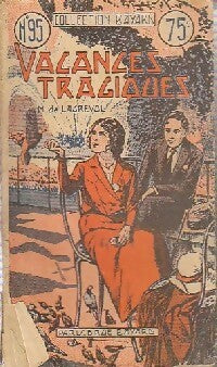 Livrenpoche : Vacances tragiques - Marcel De Lagrevol - Livre