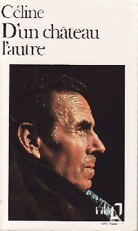 Livrenpoche : D'un château l'autre - Louis-Ferdinand Céline - Livre