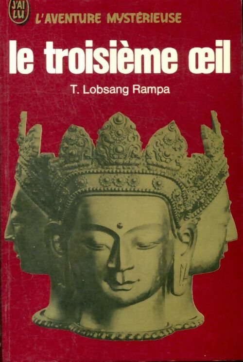 Livrenpoche : Le troisième oeil - T. Lobsang Rampa - Livre