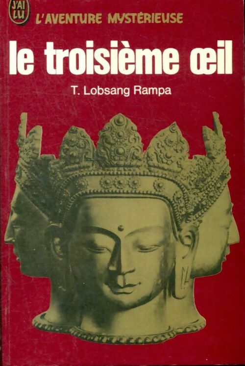 Le troisième oeil - T. Lobsang Rampa -  Aventure - Livre