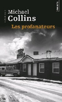 Livrenpoche : Les profanateurs - Michael Collins - Livre