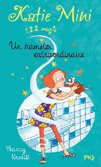 Livrenpoche : Katie Mini Tome I : Un hamster extraordinaire - Nancy Krulik - Livre