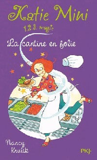 Livrenpoche : Katie Mini Tome II : La cantine en folie - Nancy Krulik - Livre