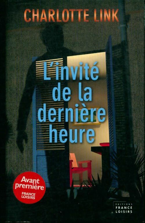 Livrenpoche : L'invité de la dernière heure - Charlotte Link - Livre