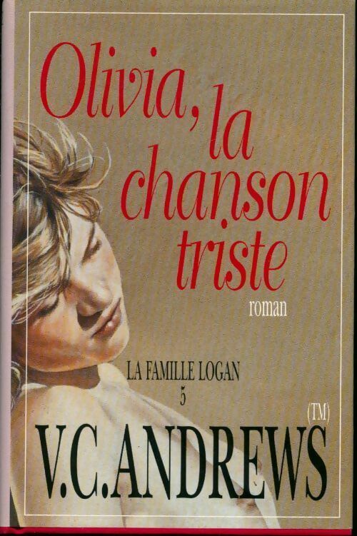 Livrenpoche : La famille Logan Tome V : Olivia - Virginia Cleo Andrews - Livre