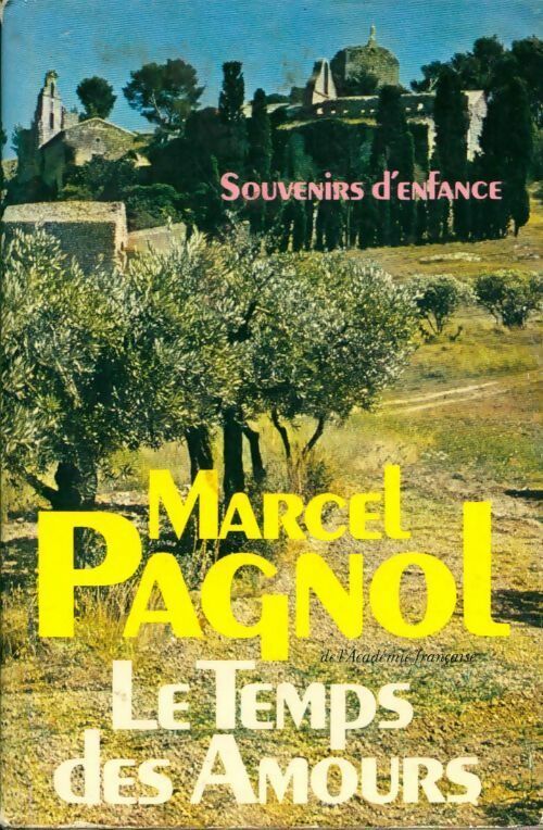 Livrenpoche : Le temps des amours - Marcel Pagnol - Livre