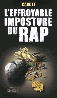 Livrenpoche : L'effroyable imposture du rap - Cardet - Livre