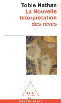 Livrenpoche : La nouvelle interprétation des rêves - Tobie Nathan - Livre