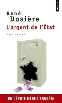 Livrenpoche : L'argent de l'état - René Dosière - Livre
