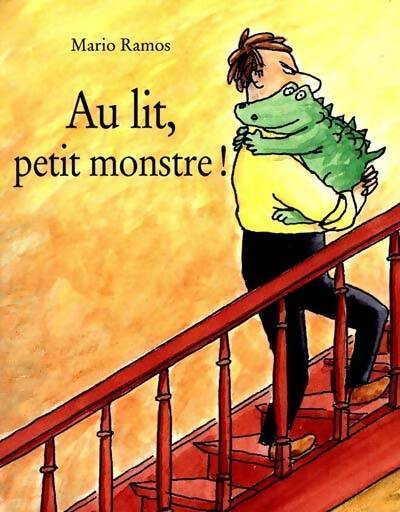 Livrenpoche : Au lit, petit monstre ! - Mario Ramos - Livre