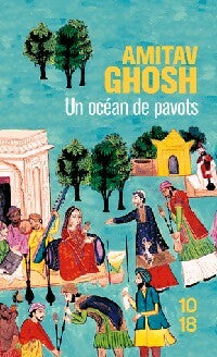 Livrenpoche : Un océan de pavots - Amitav Ghosh - Livre