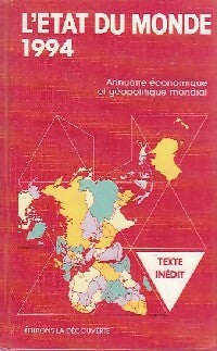 L'état du monde 1994 - Collectif -  L'état du Monde - Livre