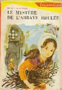 Livrenpoche : Le mystère de l'abbaye brûlée - Renée Aurembou - Livre