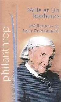 Mille et un bonheurs - Soeur Emmanuelle -  Philanthrop' - Livre