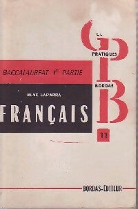 Livrenpoche : Français, baccalauréat 1ère partie - René Laparra - Livre