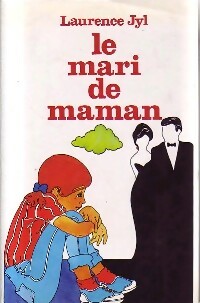 Livrenpoche : Le mari de maman - Laurence Jyl - Livre