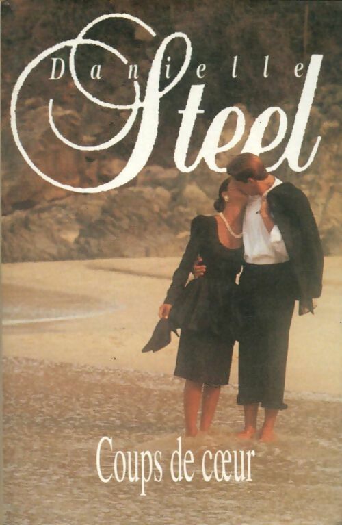 Livrenpoche : Coups de coeur - Danielle Steel - Livre