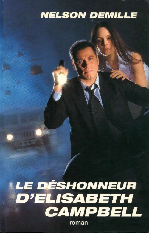 Livrenpoche : Le déshonneur d'Elisabeth Campbell - Nelson Demille - Livre