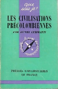 Les civilisations précolombiennes - Henri Lehmann - Livre